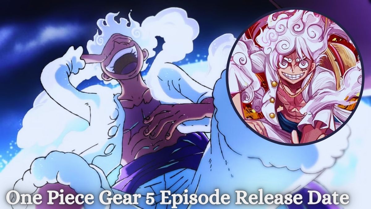 One Piece Gear 5 Episode Release Date