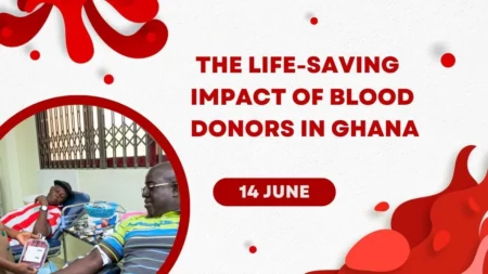 The Life-Saving Impact of Blood Donors in Ghana