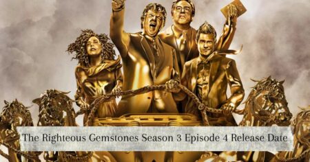 The Righteous Gemstones Season 3 Episode 4 Release Date