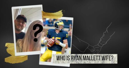 Who Is Ryan Mallett Wife? Meet His Stunning Partner