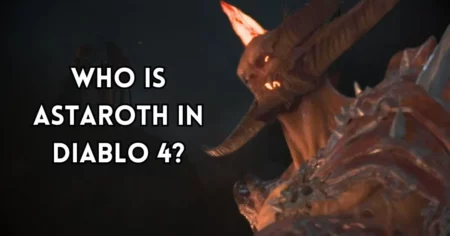 Who is Astaroth in Diablo 4