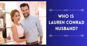 Who is Lauren Conrad Husband