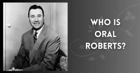 Who is Oral Roberts
