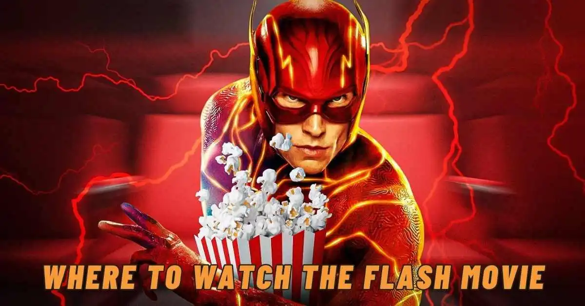The Flash Movie Streaming Your Guide To Where To Watch