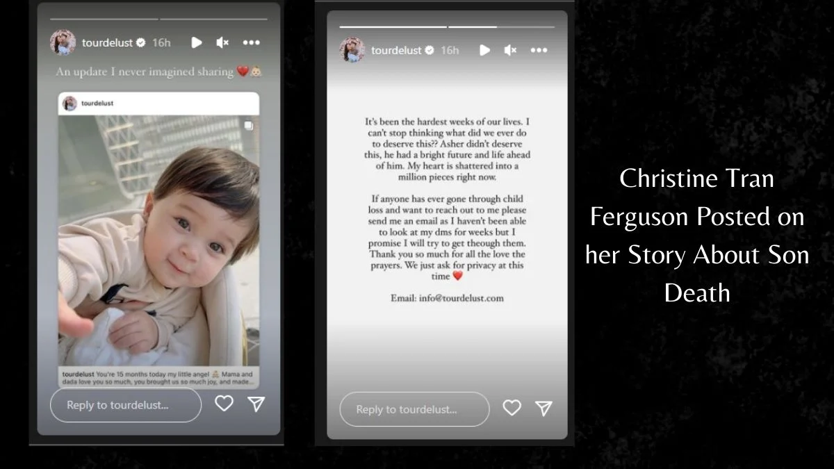 Christine Tran Ferguson Posted on her Story About Son Death