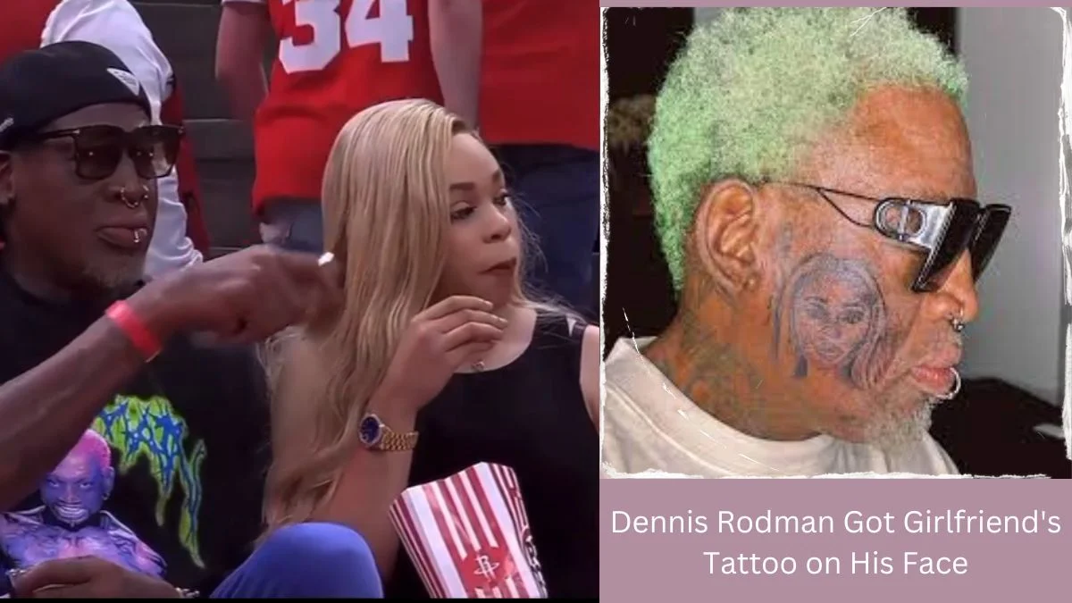 Dennis Rodman Got Girlfriend's Tattoo on His Face