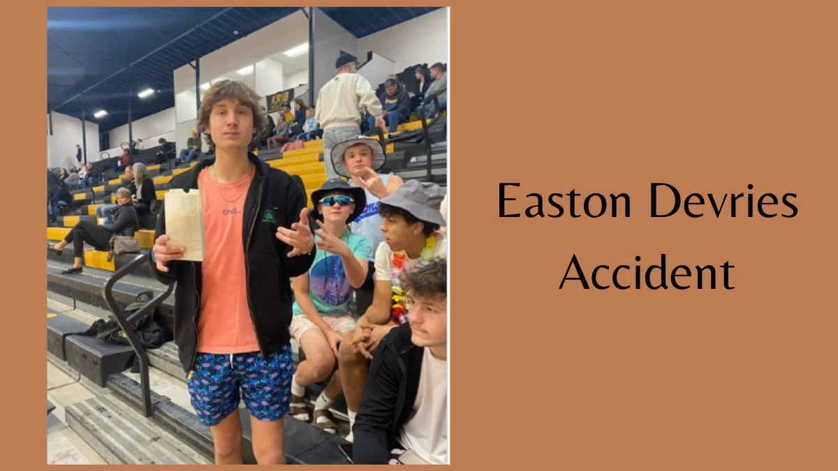 Easton Devries Accident