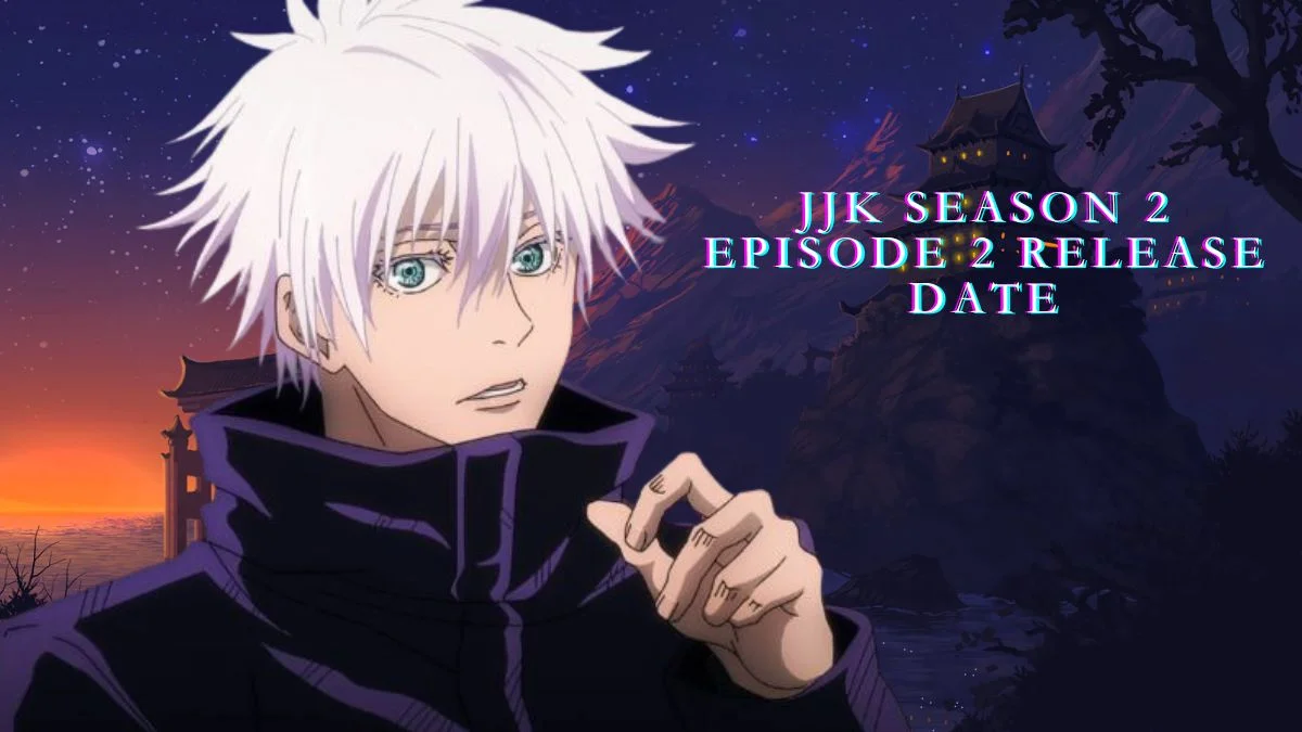 JJK Season 2 Episode 2 Release Date