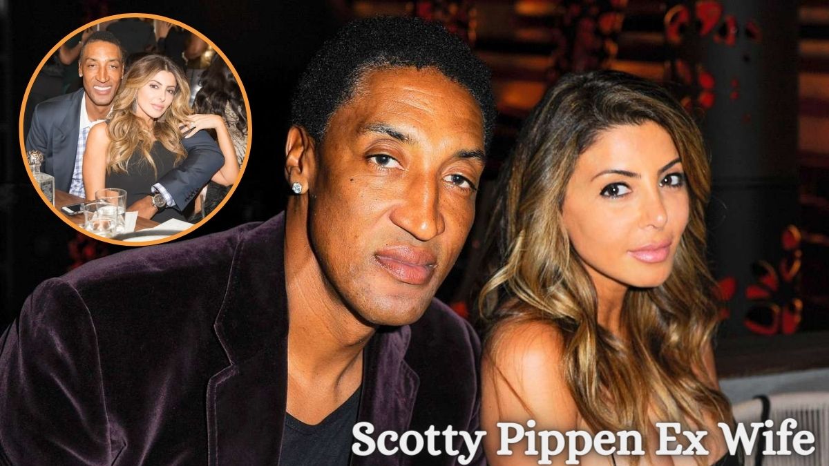 Scotty Pippen Ex Wife