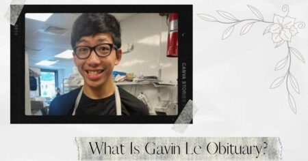 What Is Gavin Le Obituary? Heartbreaking News