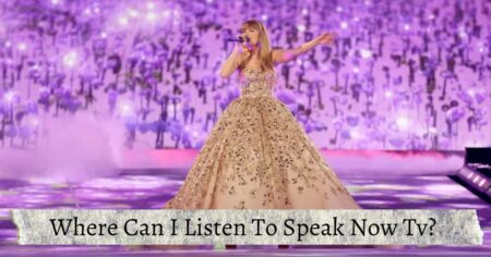 Where Can I Listen To Speak Now Tv? On Which Platforms Are The Album Available?