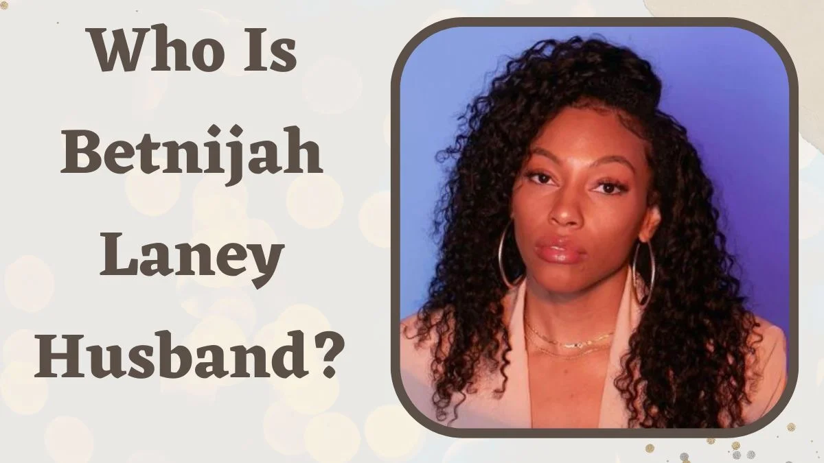 Who Is Betnijah Laney Husband