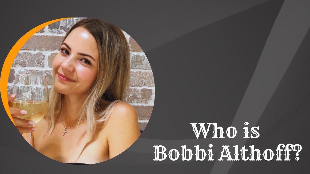 Who is Bobbi Althoff... The Rising Star of Social Media?