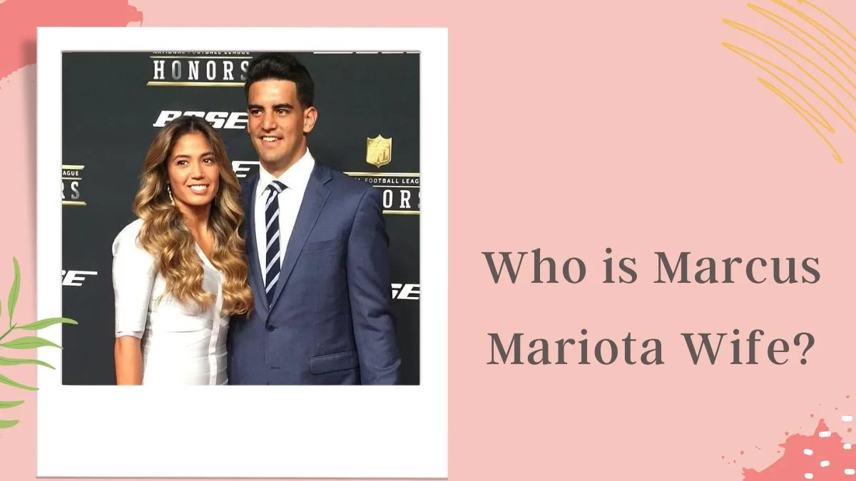 Who is Marcus Mariota Wife