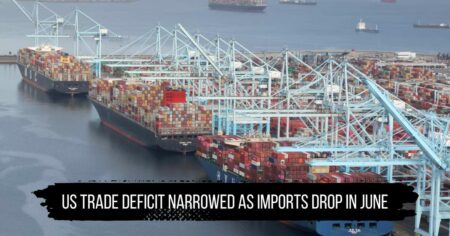 US Trade Deficit Narrowed As Imports Drop In June