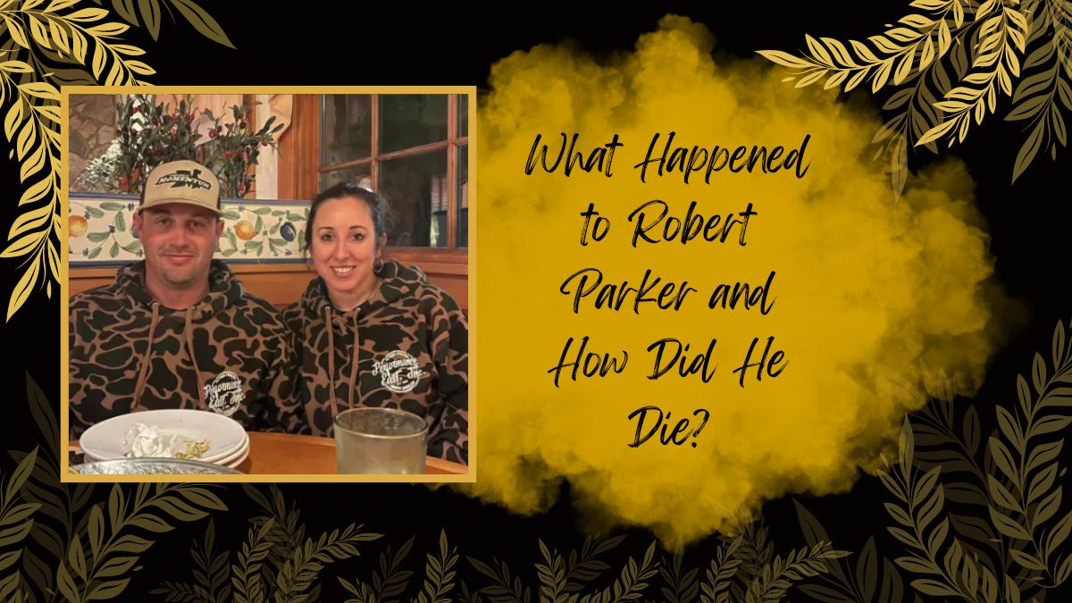 What Happened to Robert Parker and How Did He Die