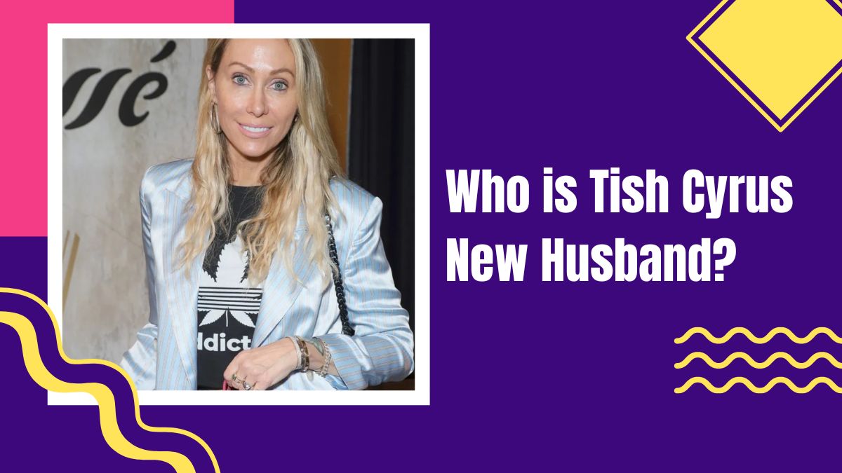 Who is Tish Cyrus New Husband