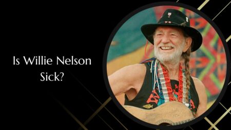 Is Willie Nelson Sick