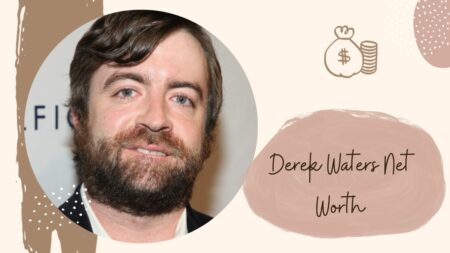 Derek Waters Net Worth