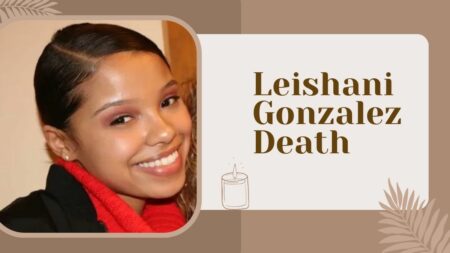 Leishani Gonzalez Death