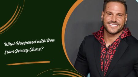 What Happened with Ron from Jersey Shore