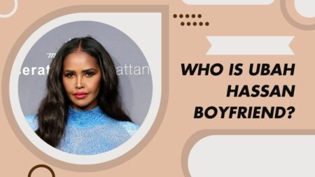 Who Is Ubah Hassan Boyfriend