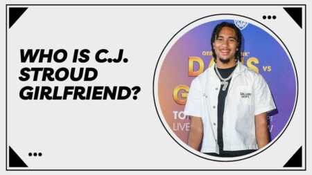 Who is C.J. Stroud Girlfriend