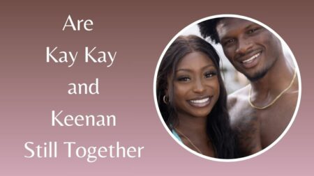 Are Kay Kay and Keenan Still Together