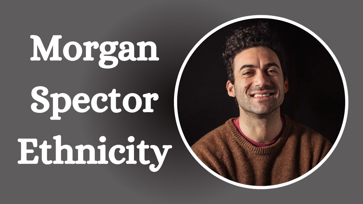 Morgan Spector Ethnicity