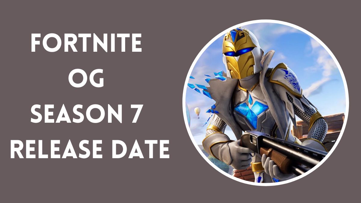 Fortnite Og Season 7 Release Date What Can We Expect Venture Jolt