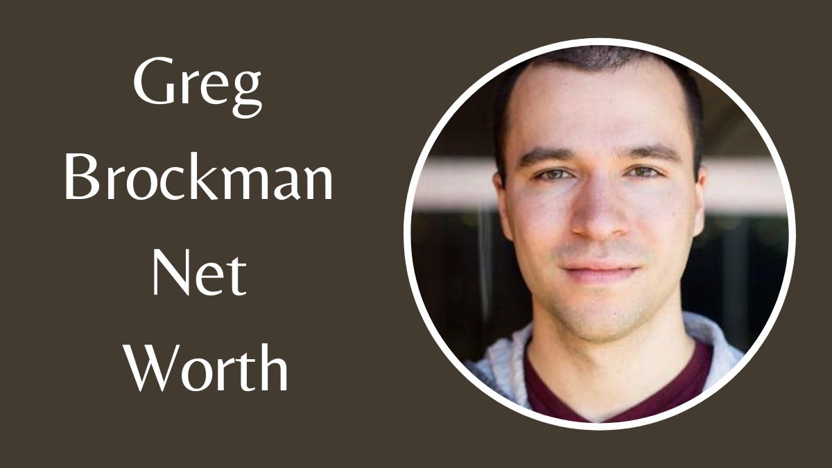 Greg Brockman Net Worth 2023: The Man Behind the AI Revolution