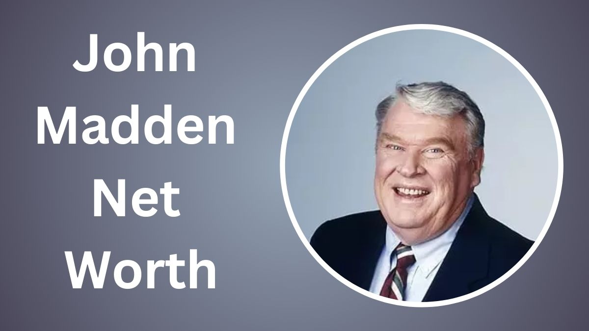 John Madden Net Worth