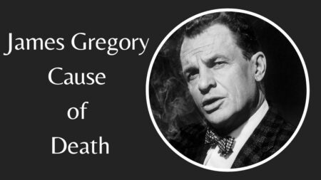 James Gregory Cause of Death
