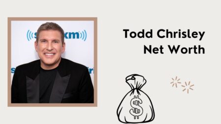 Todd Chrisley Net Worth