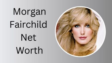 Morgan Fairchild Net Worth
