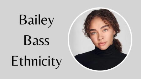 Bailey Bass Ethnicity