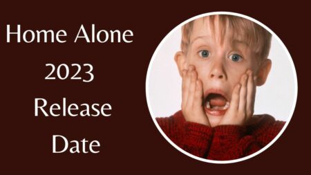 Home Alone 2023 Release Date