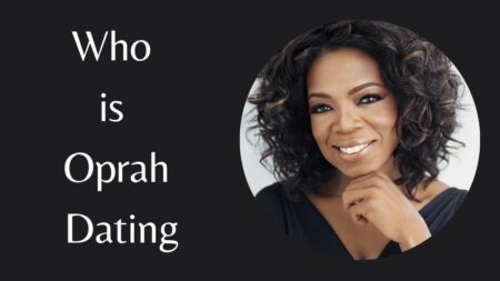Who is Oprah Dating?