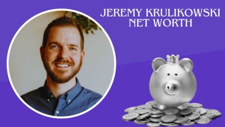 Jeremy Krulikowski Net Worth