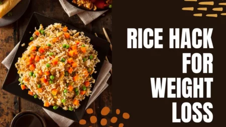 Rice Hack for Weight Loss