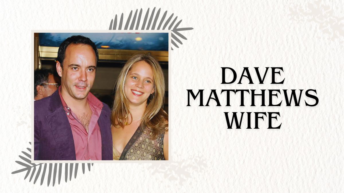 Dave Matthews Wife 