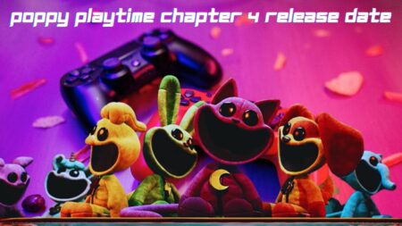 Poppy Playtime Chapter 4 Release Date