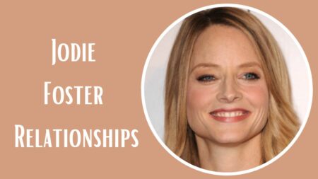 Jodie Foster Relationships