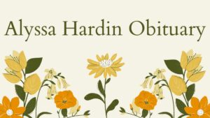 Alyssa Hardin Obituary