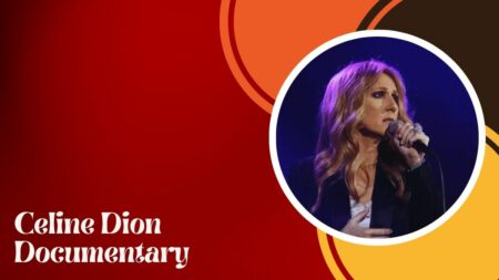 Celine Dion Documentary