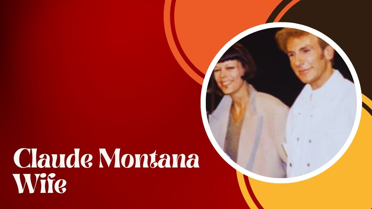 Claude Montana Wife