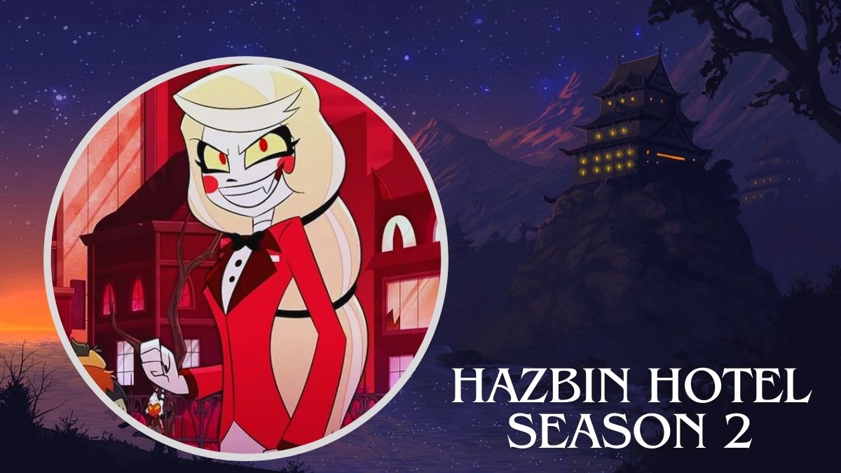 Hazbin Hotel Season 2 