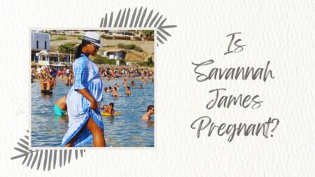 Is Savannah James Pregnant