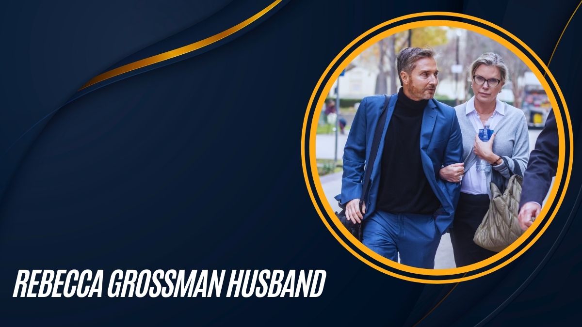 Rebecca Grossman Husband