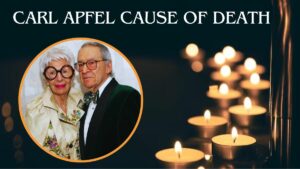 Carl Apfel Cause of Death